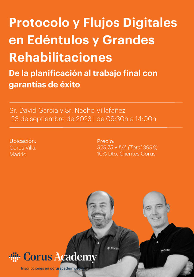 Protocolo y Flujos Digitales en Edéntulos y Grandes Rehabilitaciones